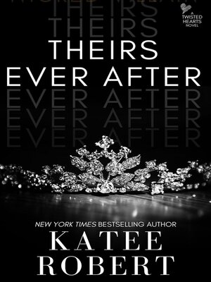 cover image of Theirs Ever After